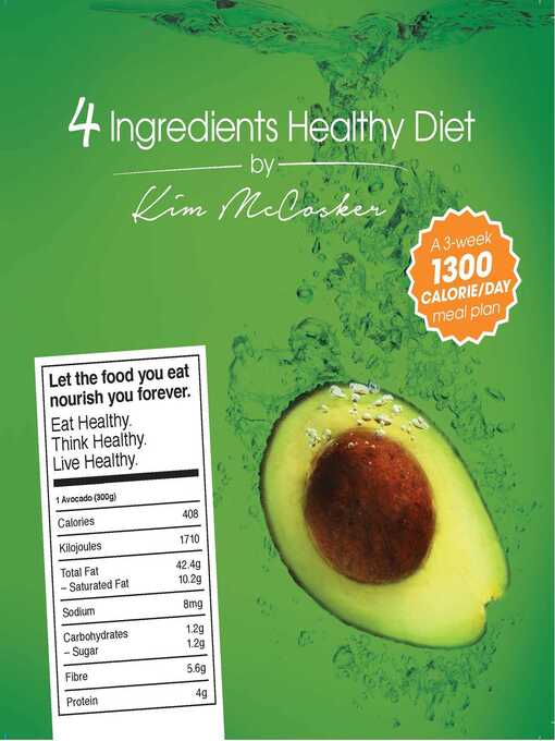 Title details for 4 Ingredients Healthy Diet by Kim McCosker - Wait list